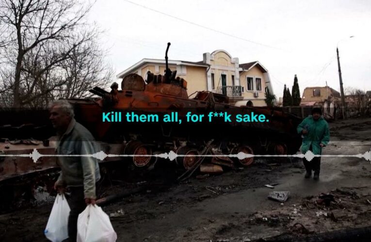 Video: ‘Kill them all, for f**k sake’: Shocking intercepted audio reveals conversation between Russian soldiers