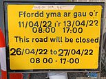 Welsh locals are baffled by road sign which gives different closure dates in English and Welsh